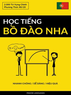 cover image of Học Tiếng Bồ Đào Nha--Nhanh Chóng / Dễ Dàng / Hiệu Quả
